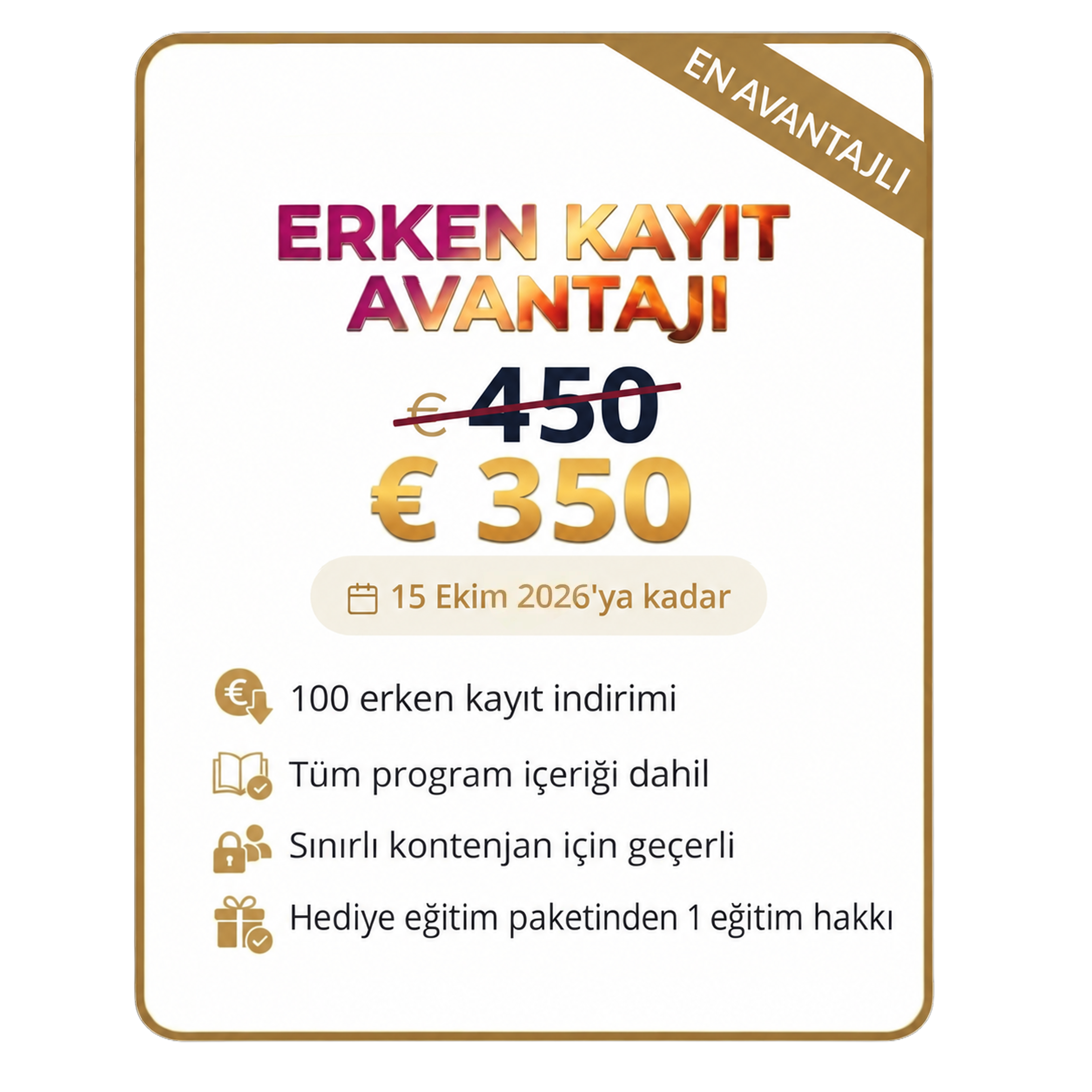 Erken Kayıt Avantajı Kampanyasııı